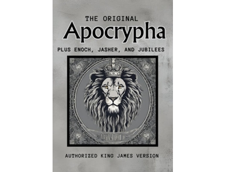 Livro The Original Apocrypha Plus Enoch, Jasher, and Jubilees de Karajah Yashar (Inglês)