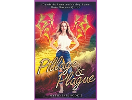 Livro Pillage Plague Mythverse de Kate Karyus Quinn Demitria Lunetta Marley Lynn (Inglês)