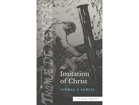 Livro The Imitation of Christ (Sea Harp Timeless series) Thomas à Kempis (Inglês)