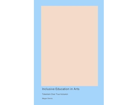 Livro Inclusive Education in Arts de Megan Dennis (Inglês)