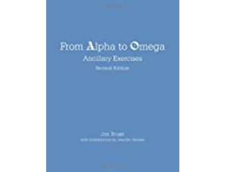 Livro From Alpha to Omega Ancillary Exercises de Jon Bruss e Jennifer Starkey (Inglês)