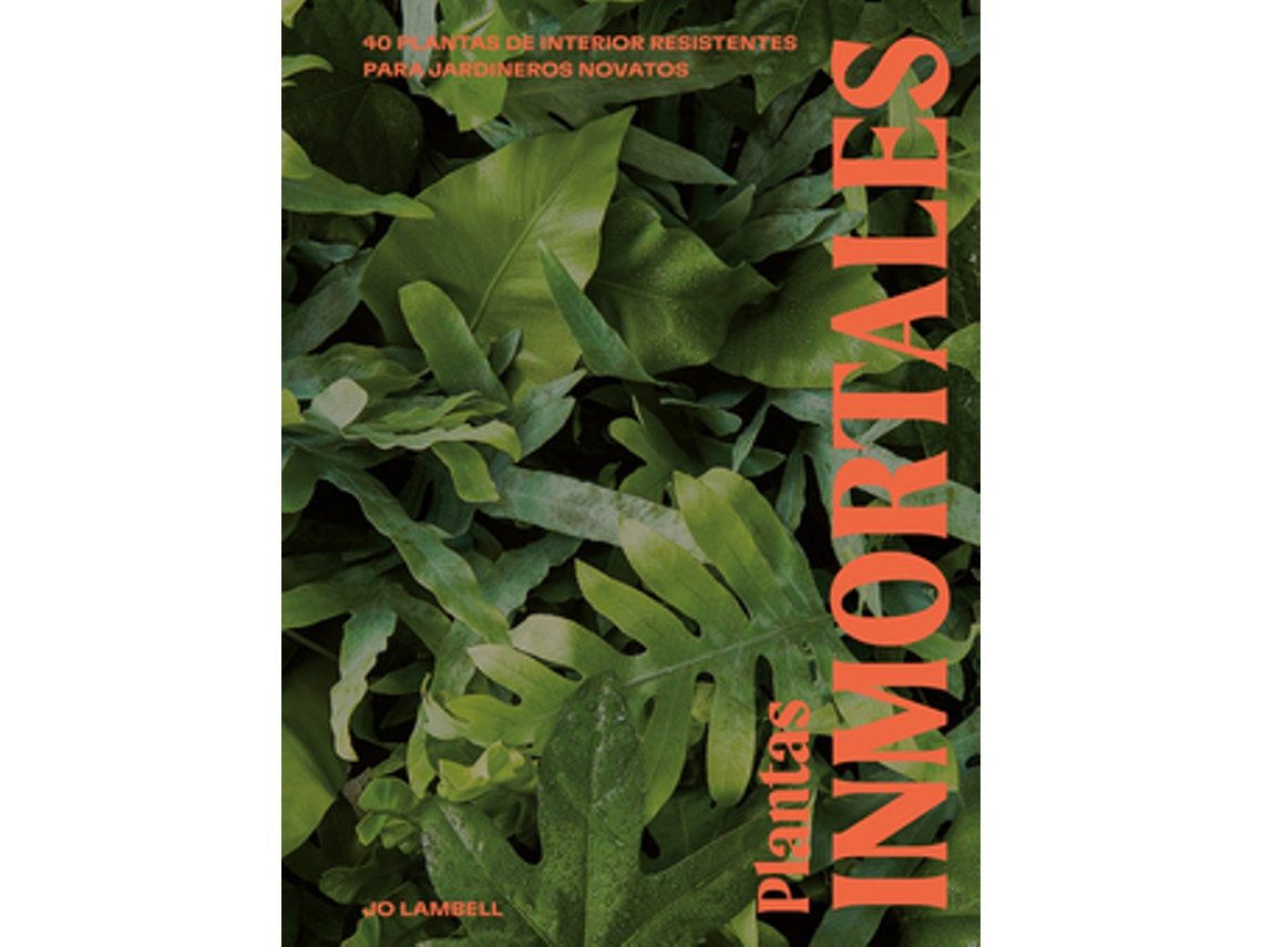 Livro Plantas Inmortales de Lambell e Jo
