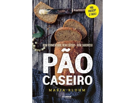 Livro Pão Caseiro de Maria Blohm (Português)