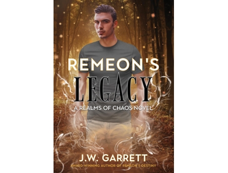 Livro Remeons Legacy De Jw Garrett (inglês)