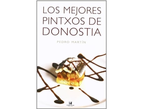 Livro Los Mejores Pintxos De Donostia