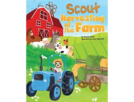 Livro Scout Harvesting At The Farm De Brenda Finger (inglês)