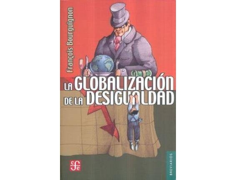 Livro La globalización de la desigualdad de Bourguignon, Francois (Espanhol)