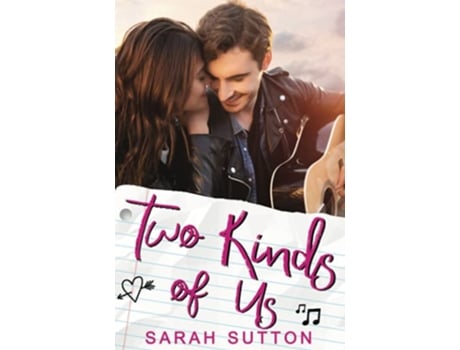 Livro Two Kinds of Us A YA Contemporary Romance Love in Fenton County de Sarah Sutton (Inglês)