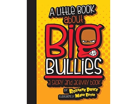 Livro A Little Book About Big Bullies De Roxanne M Price (inglês)