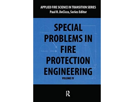 Livro Special Problems in Fire Protection Engineering de Paul DeCicco (Inglês)