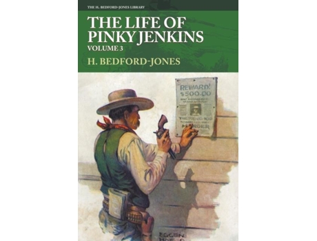 Livro The Life Of Pinky Jenkins, Volume 3 De H Bedford-jones (inglês)