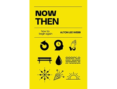 Livro Now Then de Alton Lee Webb (Inglês)
