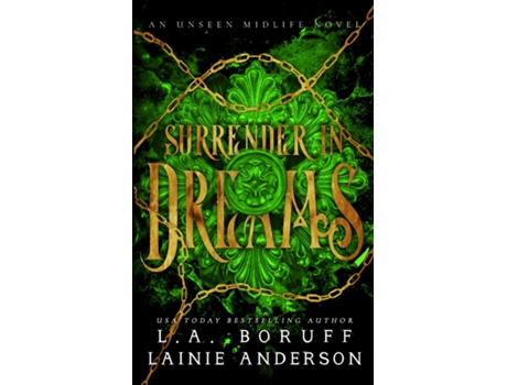 Livro Surrender in Dreams A Reverse Harem Paranormal Romance de Lainie Anderson e L A Boruff (Inglês)