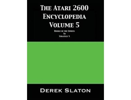Livro The Atari 2600 Encyclopedia Volume 5 De Derek Slaton (inglês)