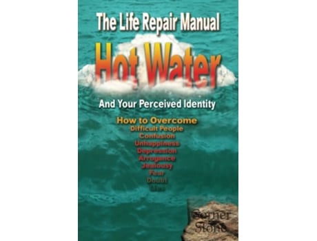 Livro Hot Water Your Perceived Identity The Life Repair Manual Life Corner Stones de R Lindemann (Inglês)