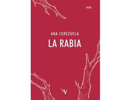 Livro La Rabia de Ana Cerezuela (Espanhol)