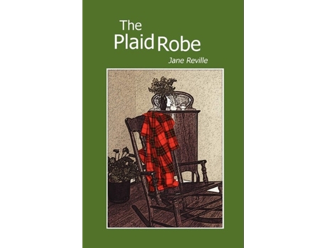 Livro The Plaid Robe De Jane Reville (inglês)