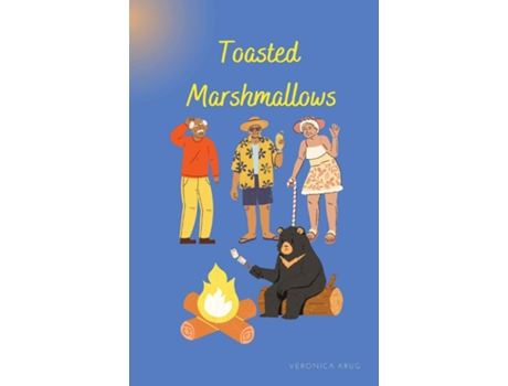 Livro Toasted Marshmallows de Krug, Veronica et al. (Inglês)