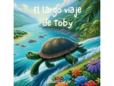 Livro El Largo Viaje de Toby de Daian Books (Inglês)