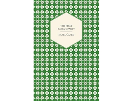 Livro The First Rescue Party de Karel Capek (Inglês)