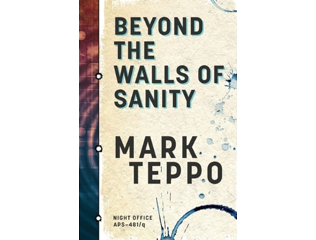 Livro Beyond The Walls Of Sanity De Mark Teppo (inglês)