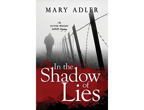 Livro In the Shadow of Lies An Oliver Wright WW II Mystery de Mary Adler (Inglês)