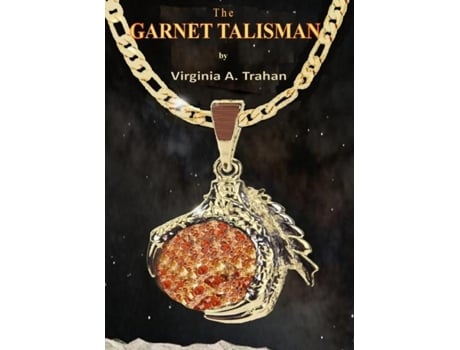 Livro The Garnet Talisman De Trahan, Virginia Et Al. (inglês)