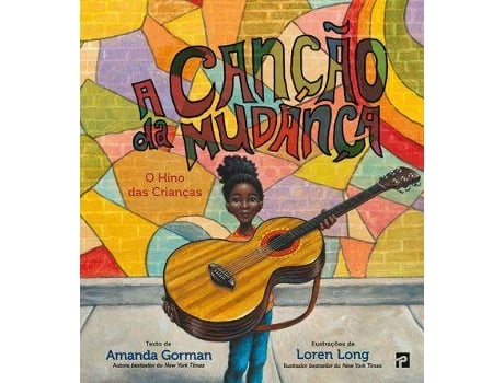 Livro A Canção da Mudança de Amanda Gorman (Português)