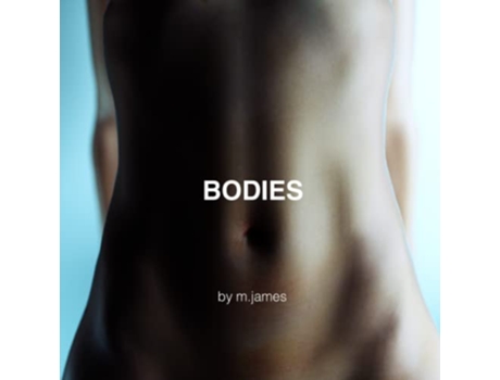 Livro BODIES de M James (Inglês)