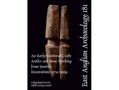 Livro EAA 181 An Early Medieval Craft de Shona Hatton (Inglês)