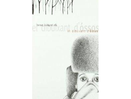 Livro Dibuixant D´Ossos de Bernat Cormand I Rifa (Catalão)