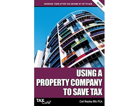Livro Using a Property Company to Save Tax 201920 de Carl Bayley (Inglês)