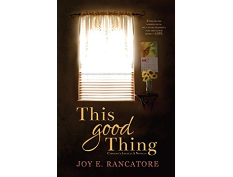 Livro This Good Thing Carolinas Legacy Collection de Joy E Rancatore (Inglês)