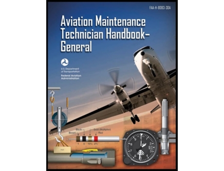 Livro Aviation Maintenance Technician Handbook-general Faa-h-8083-30a De Federal Aviation Administration (inglês)