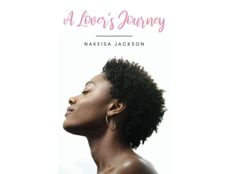 Livro A Lovers Journey de Nakeisa Jackson (Inglês)