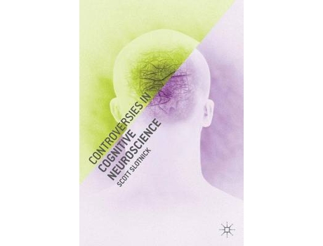 Livro controversies in cognitive neuroscience de scott slotnick (inglês)