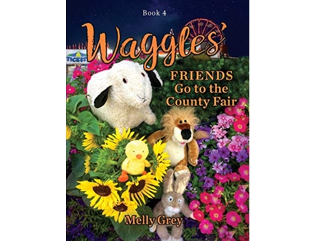 Livro Waggles Friends Go to the County Fair de Melly Grey (Inglês - Capa Dura)