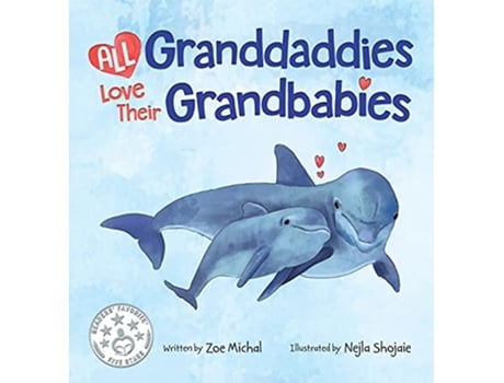 Livro All Granddaddies Love Their Grandbabies de Zoe Michal (Inglês)