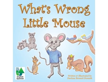 Livro Whats Wrong Little Mouse De Darlene Bennett Demuth (inglês)