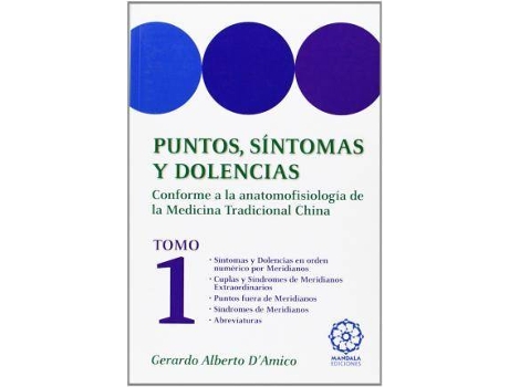 Livro Puntos, Sintomas Y Dolencias : Conforme A La Anatomofisiologia De La M.T.C. de Vários Autores (Espanhol)