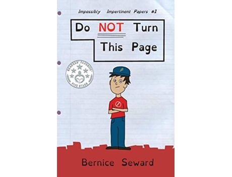 Livro Do NOT Turn This Page The Impossibly Impertinent Papers de Bernice Seward (Inglês)