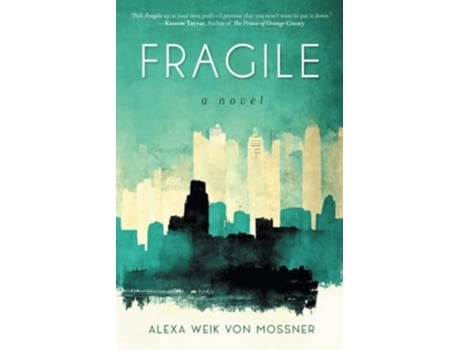 Livro Fragile De Alexa Weik Von Mossner (inglês)