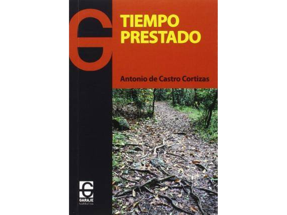 Livro Tiempo Prestado de Antonio Cortizas (Espanhol)