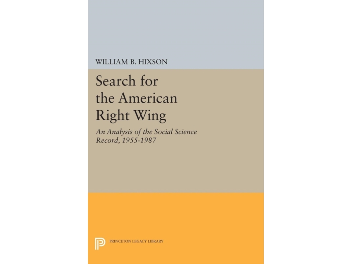 Livro Search For The American Right Wing De Hixson, Jr Et Al. (inglês)