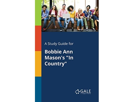 Livro A Study Guide for Bobbie Ann Masons In Country de Cengage Learning Gale (Inglês)