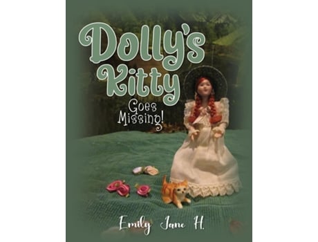 Livro Dollys Kitty Goes Missing! de Emily Jane H (Inglês)