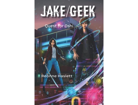 Livro JAKEGEEK Quest for Oshi de Reonne Haslett (Inglês)