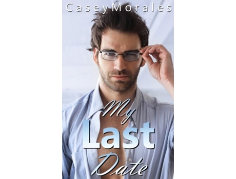 Livro My Last Date De Casey Morales (inglês)