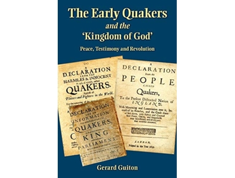 Livro The Early Quakers and The Kingdom of God de Gerard Guiton (Inglês)