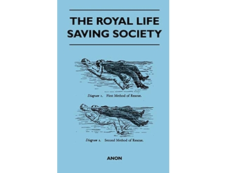 Livro The Royal Life Saving Society de Anon (Inglês)